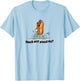 Suns Out, Buns Out T-Shirt - T-Shirt | Light Blue