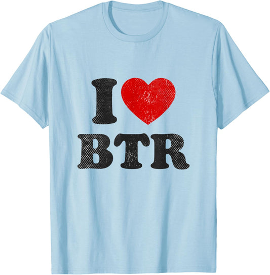 I Love BTR Baton Rouge Airport Code Vintage Hometown Travel T-Shirt - T-Shirt | Light Blue