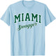 Miami Swagger Streetwear Edgy Bold Brash Miami Look T-Shirt - T-Shirt | Light Blue