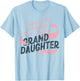I Used to Be in Charge Then I Had A Granddaughter T-Shirt - T-Shirt | Light Blue