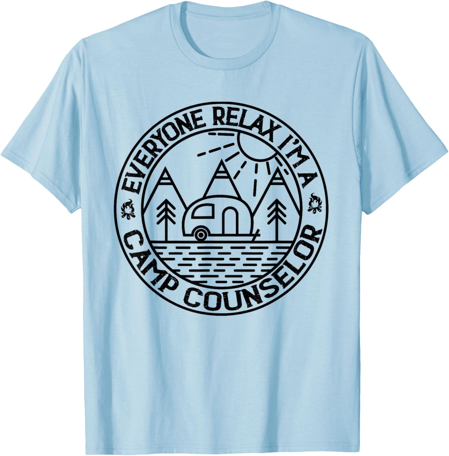 Everyone Relax I'm A Camp Counselor Retro Camp Counselor T-Shirt - T-Shirt | Light Blue