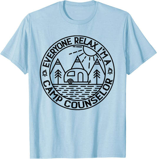 Everyone Relax I'm A Camp Counselor Retro Camp Counselor T-Shirt - T-Shirt | Light Blue