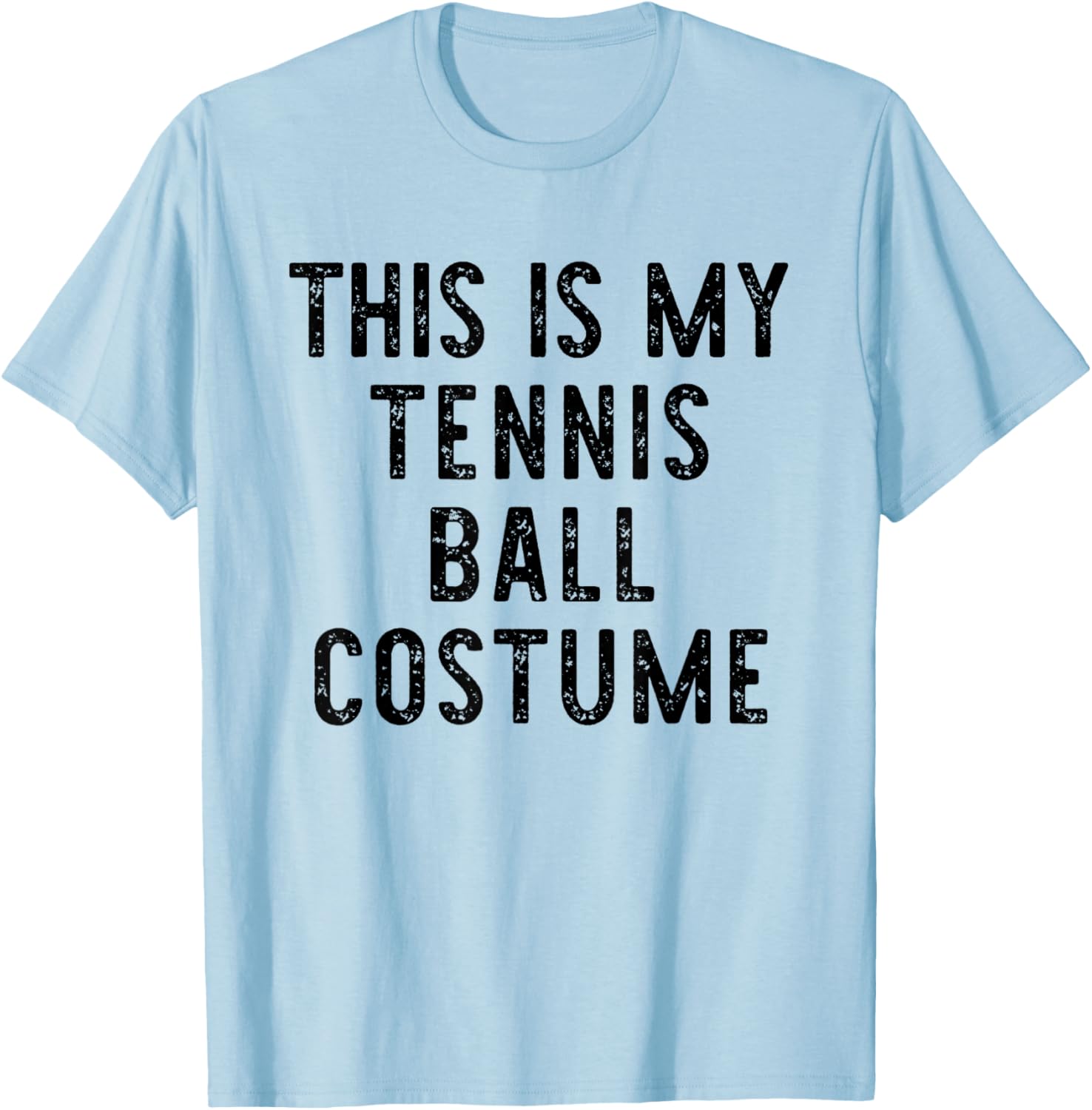 This is My Tennis Ball Costume Halloween Easy Kids Adult T-Shirt - T-Shirt | Light Blue
