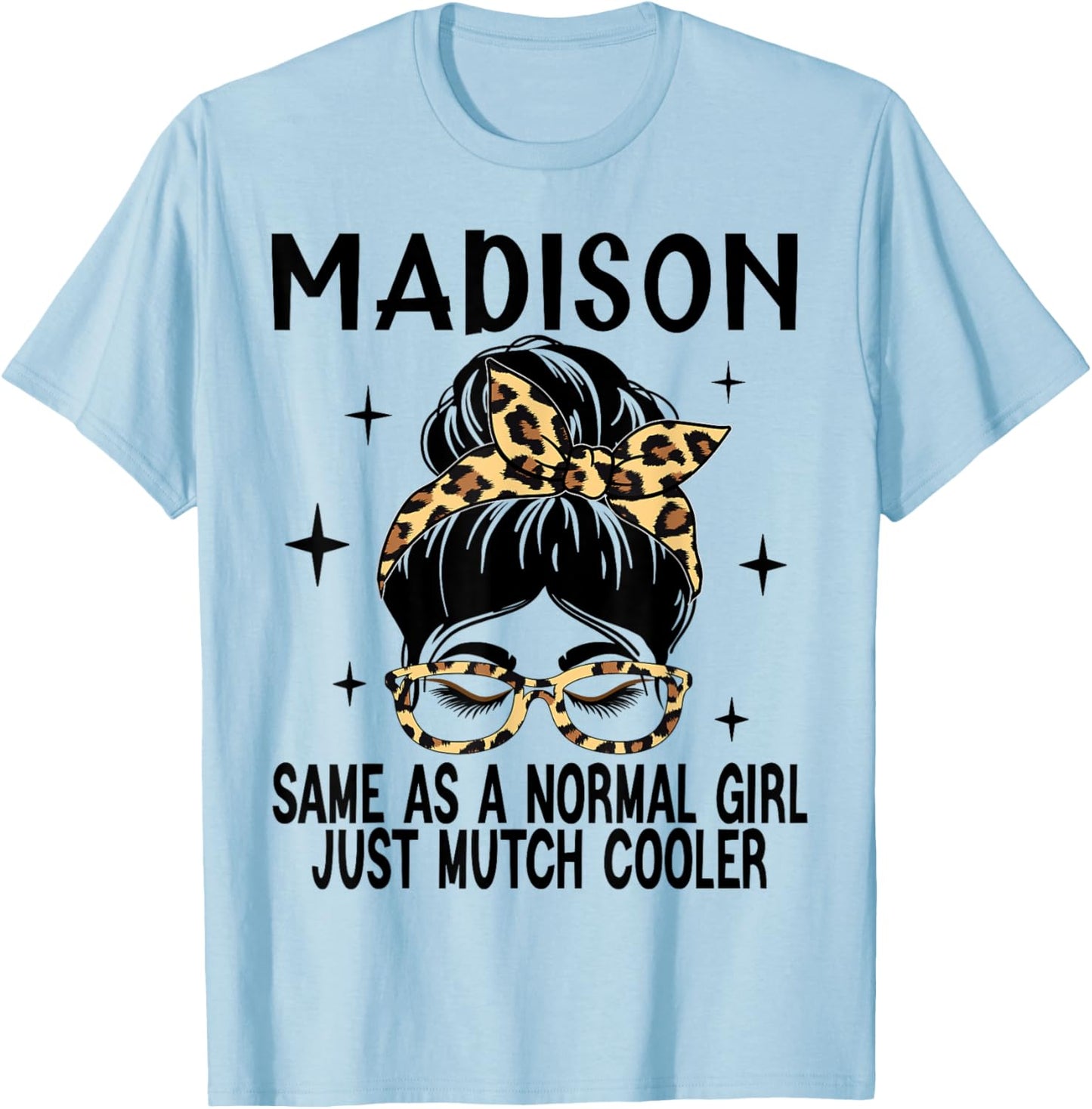 MADISON Costume Cute Definition Personalized Name MADISON T-Shirt - T-Shirt | Light Blue