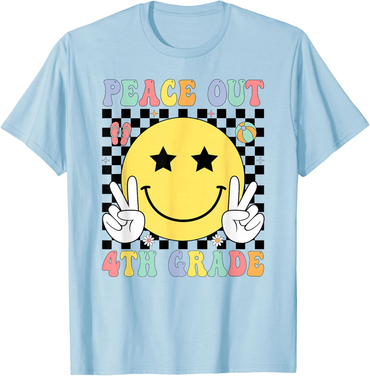 Peace Out 4th Grade Graduation Last Day School Fourth Grade T-Shirt - T-Shirt | Light Blue