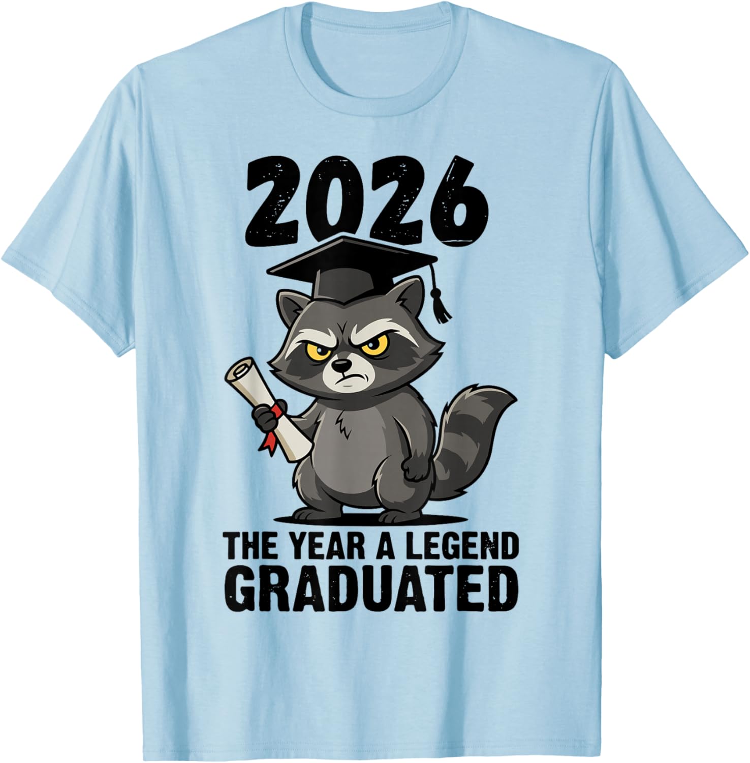 Funny Raccoon Graduation 2026 Legend Graduate Animal T-Shirt - T-Shirt | Light Blue