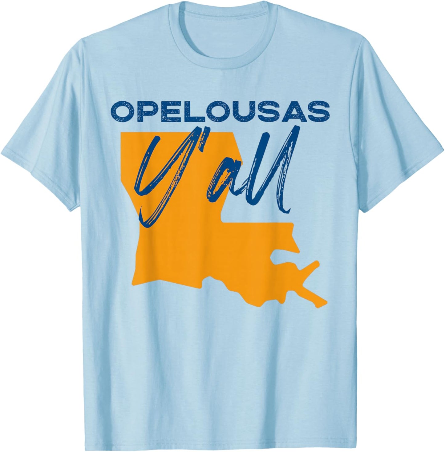Opelousas Louisiana Y'all LA Pride State Map Cute T-Shirt - T-Shirt | Light Blue