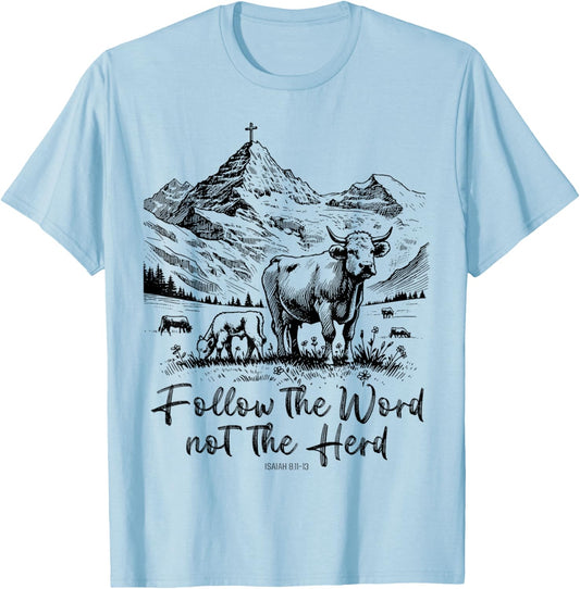 Follow The Word Not The Herd T-Shirt - T-Shirt | Light Blue