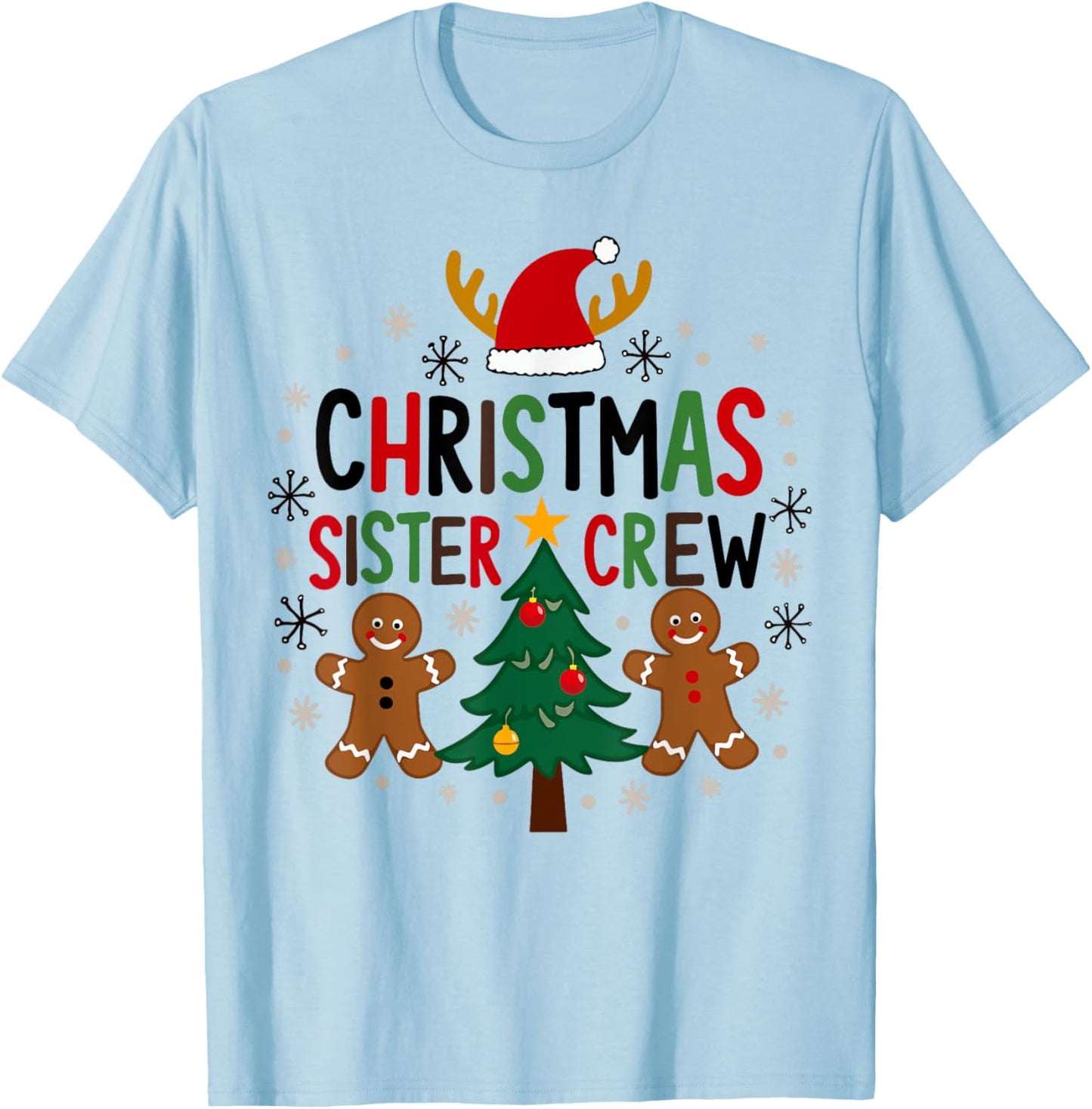 Christmas Sister Crew Holiday Gingerbread Tree Fun T-Shirt - T-Shirt | Light Blue