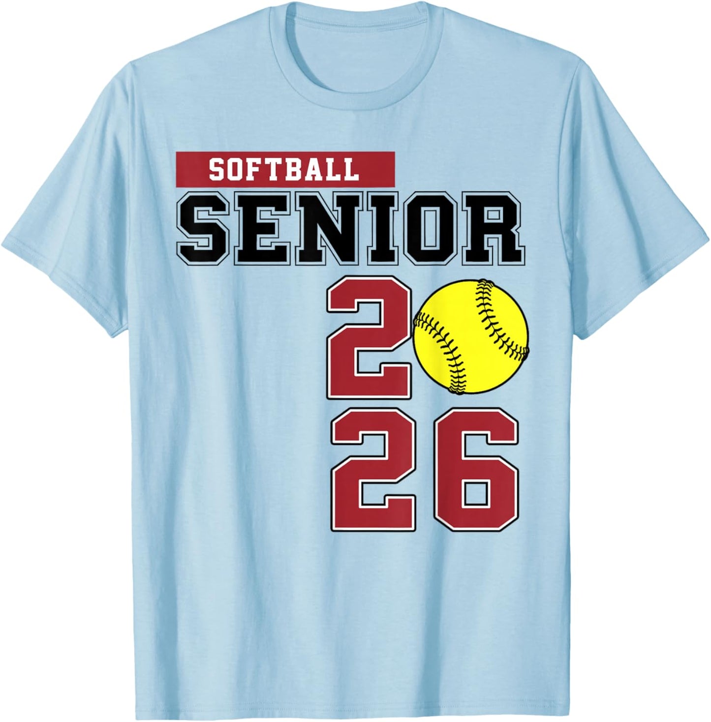 Softball Senior 2026 Softball Class of 2026 Graduation 2026 T-Shirt - T-Shirt | Light Blue