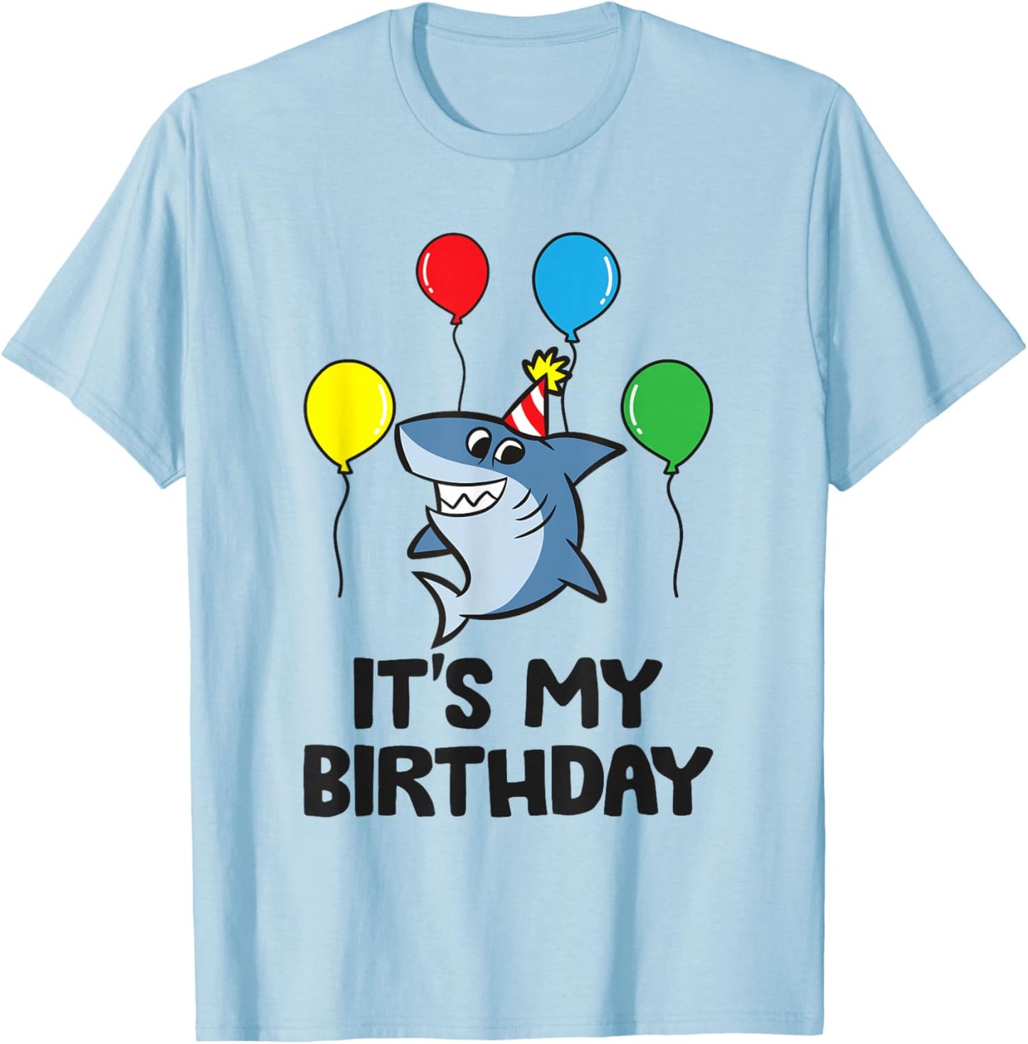 It's My Birthday Cute Shark Birthday T-Shirt - T-Shirt | Light Blue