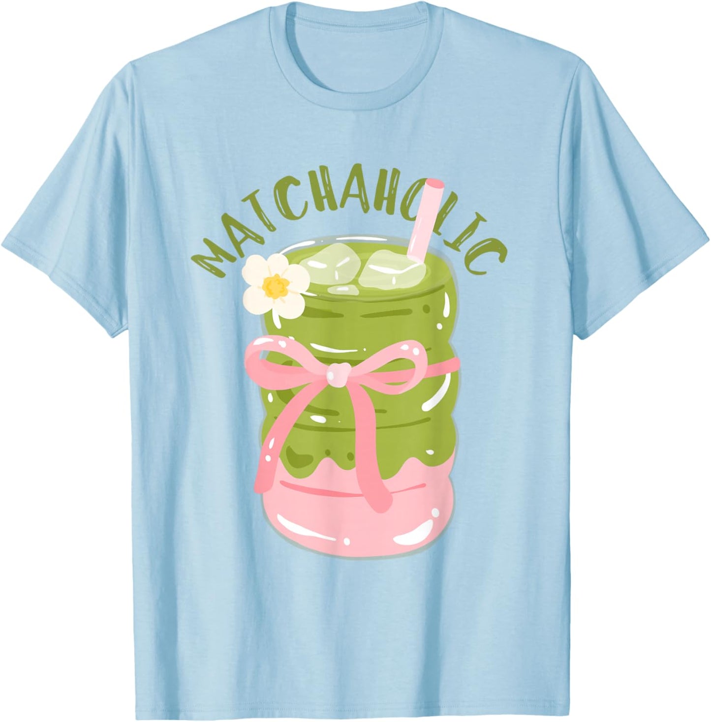 Matchaholic Matcha Tea Matcha Latte Cute Bow Matcha Lover T-Shirt - T-Shirt | Light Blue