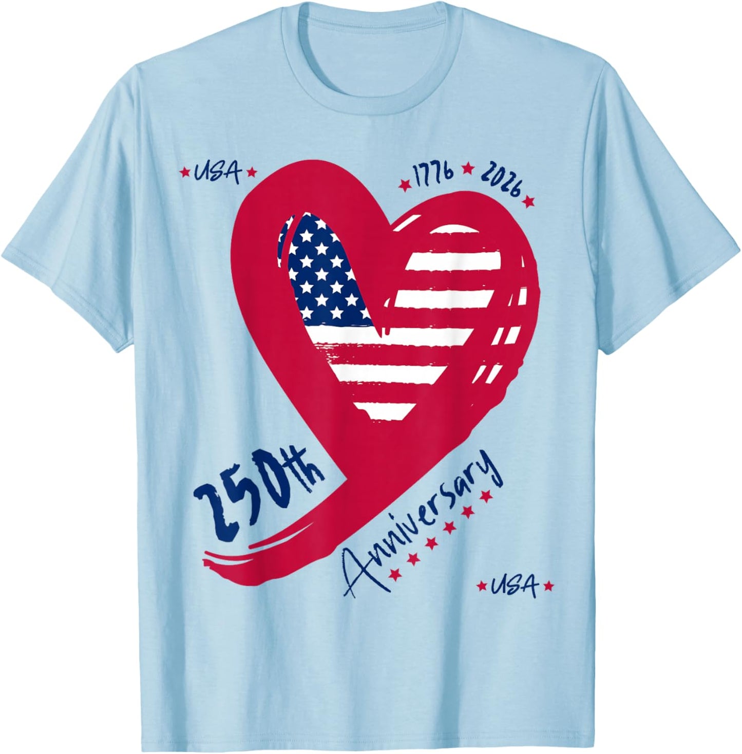 250th Anniversary America Patriotic USA Flag Heart 250 Years T-Shirt - T-Shirt | Light Blue