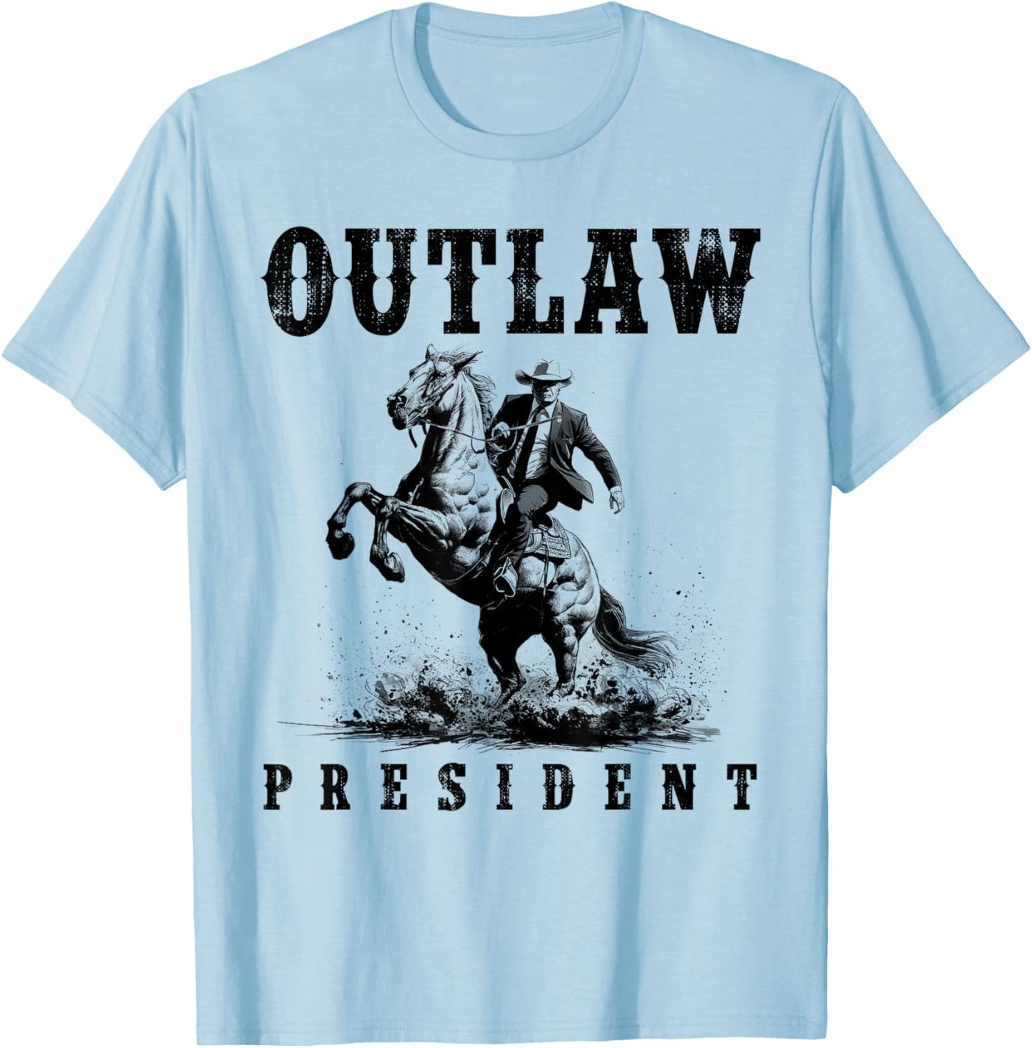 Outlaw President Cowboy Trump 2024 Vote T-Shirt - T-Shirt | Light Blue