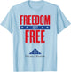 Freedom Isn't Free Folds of Honor T-Shirt - T-Shirt | Light Blue