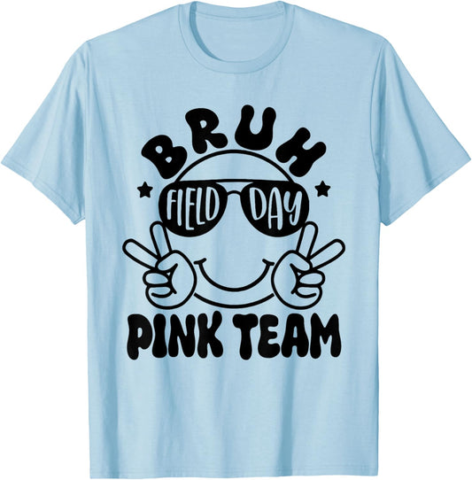 Bruh Field Day Pink Team Funny Teacher Kids Field Day Games T-Shirt - T-Shirt | Light Blue
