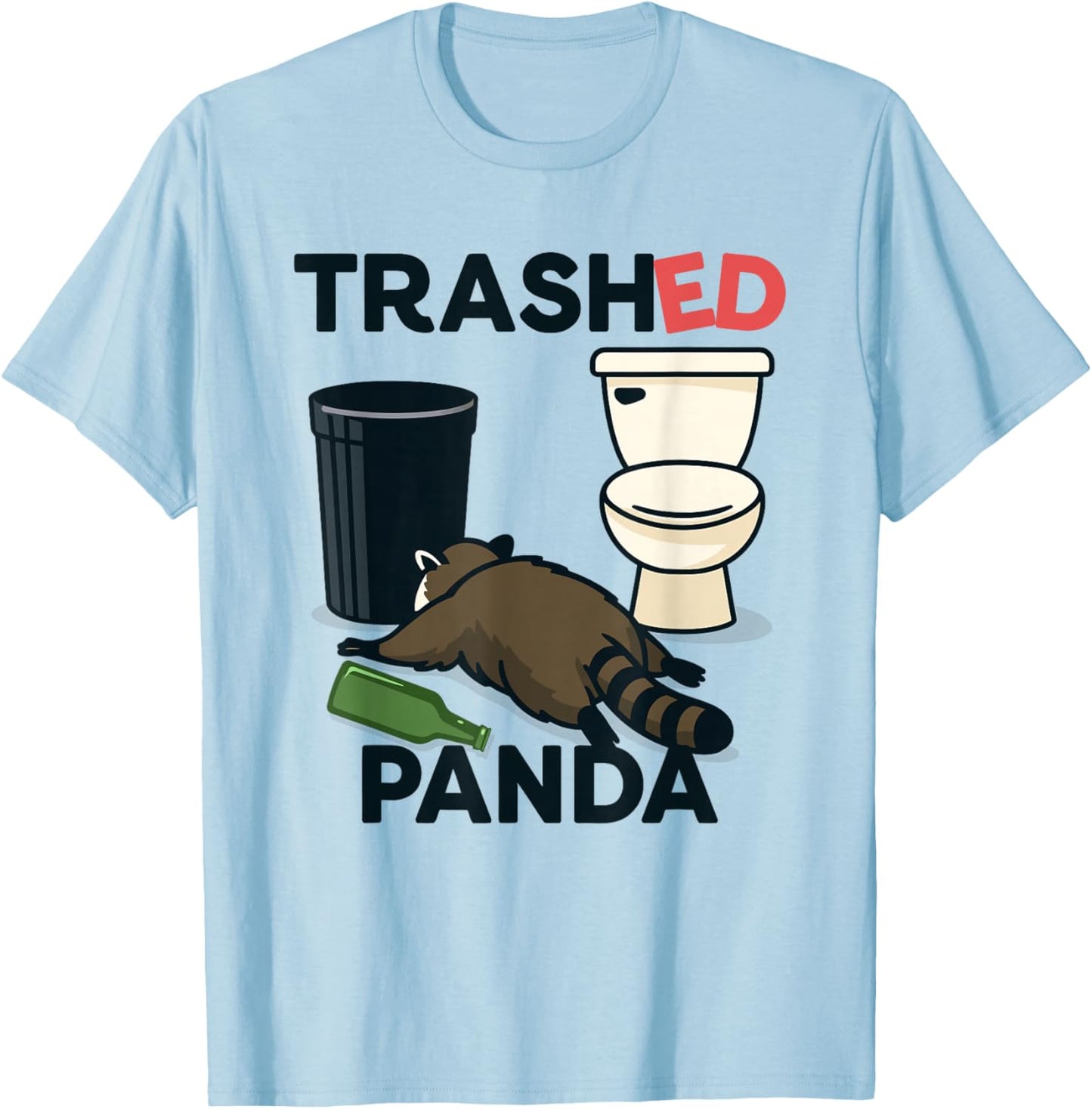 Trashed Panda Funny Drunk Racoon Meme T-Shirt - T-Shirt | Light Blue