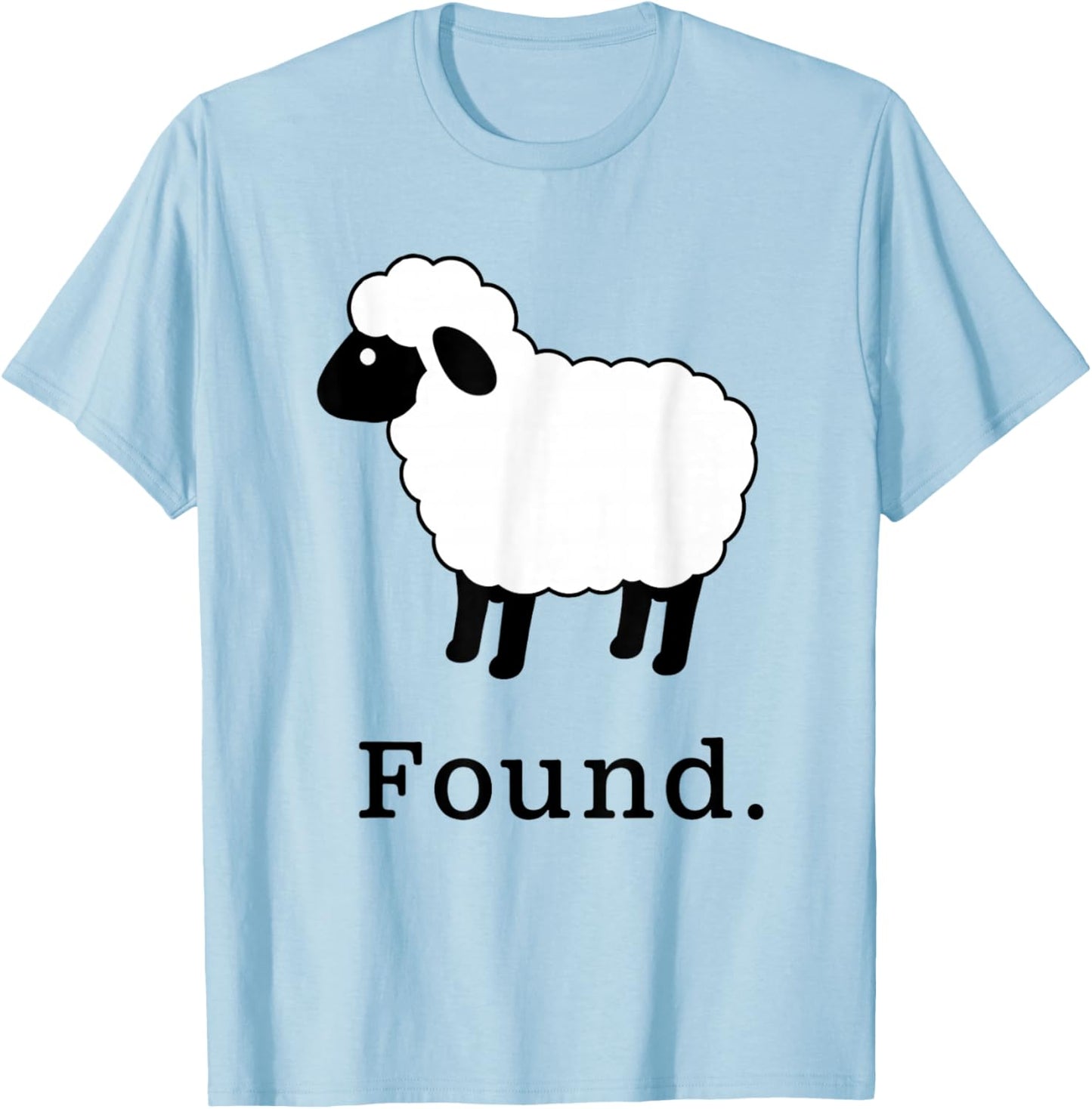 Found Sheep Christian Faith Quote T-Shirt - T-Shirt | Light Blue