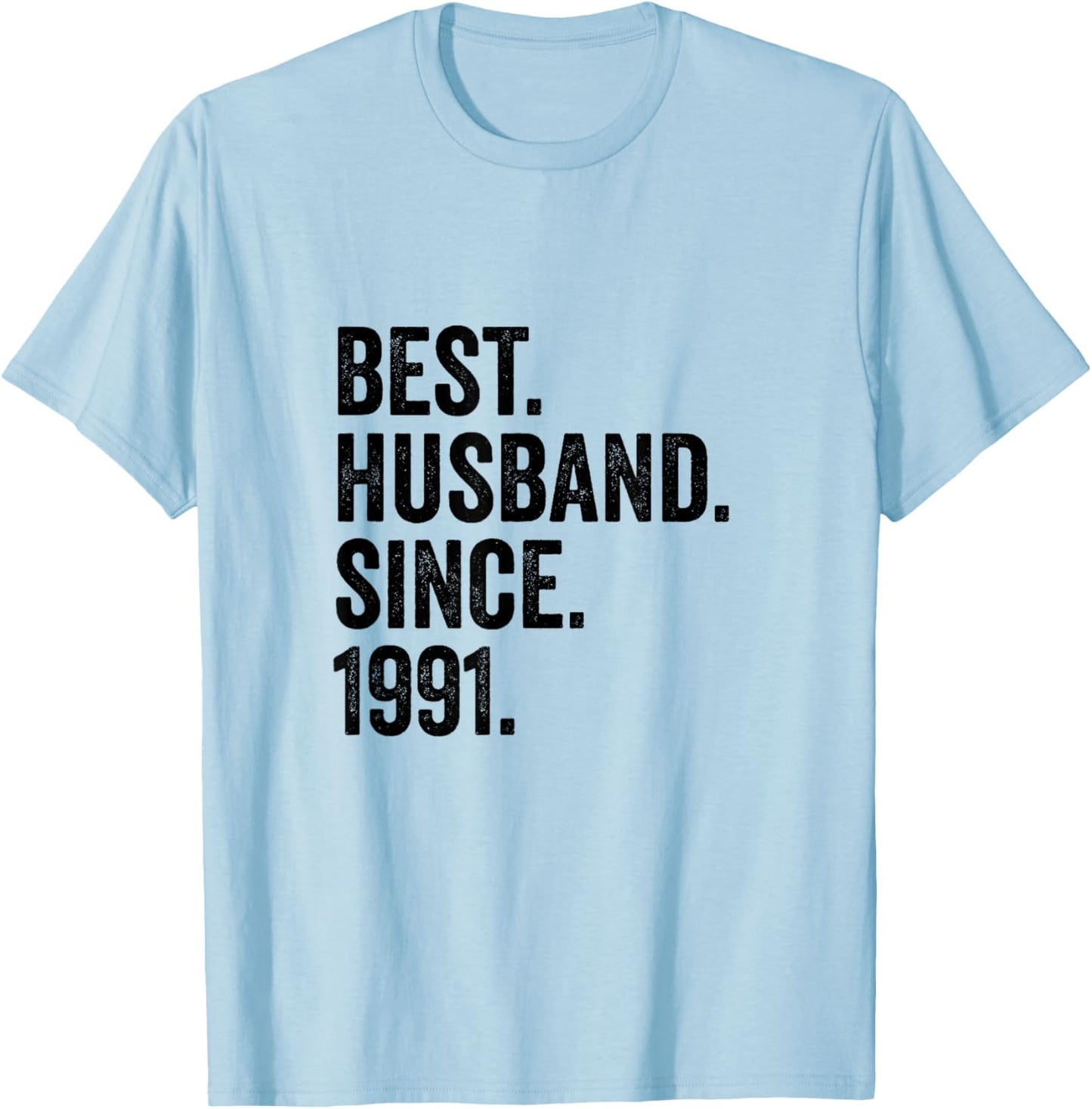 Best Husband Since 1991 | 35 Anniversaire Mariage 35 Ans T-Shirt - T-Shirt | Light Blue