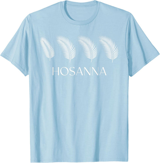 Palm Sunday Religious Christian Hosanna in The Highest 2026 T-Shirt - T-Shirt | Light Blue