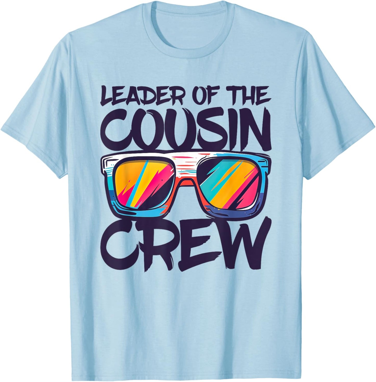 Leader Of The Cousin Crew Shirt Adults Boy Girl Best Cousin T-Shirt - T-Shirt | Light Blue