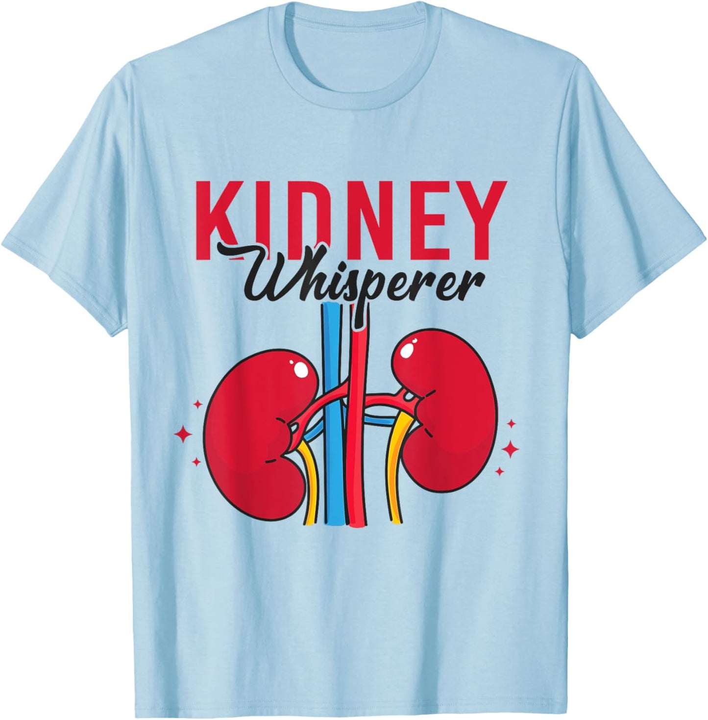 Kidney Whisperer Funny Dialysis Technician Nephrology Nurse T-Shirt - T-Shirt | Light Blue