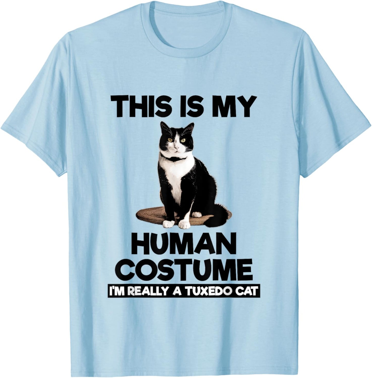 This Is My Human Costume Shirt Funny Tuxedo Cat Kitten Lover T-Shirt - T-Shirt | Light Blue