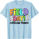 Field Day Yellow Team Funny for Teacher Kids Field Day Games T-Shirt - T-Shirt | Light Blue