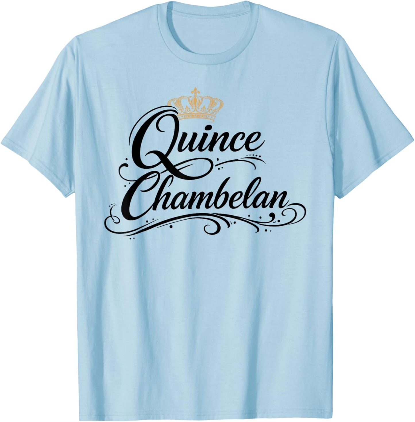 Quinceanera Chambelan Mexican Party Crown Quince Birthday 15 T-Shirt - T-Shirt | Light Blue