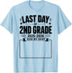 Last Day of 2nd Grade Sign My Shirt Autograph Graduation T-Shirt - T-Shirt | Light Blue
