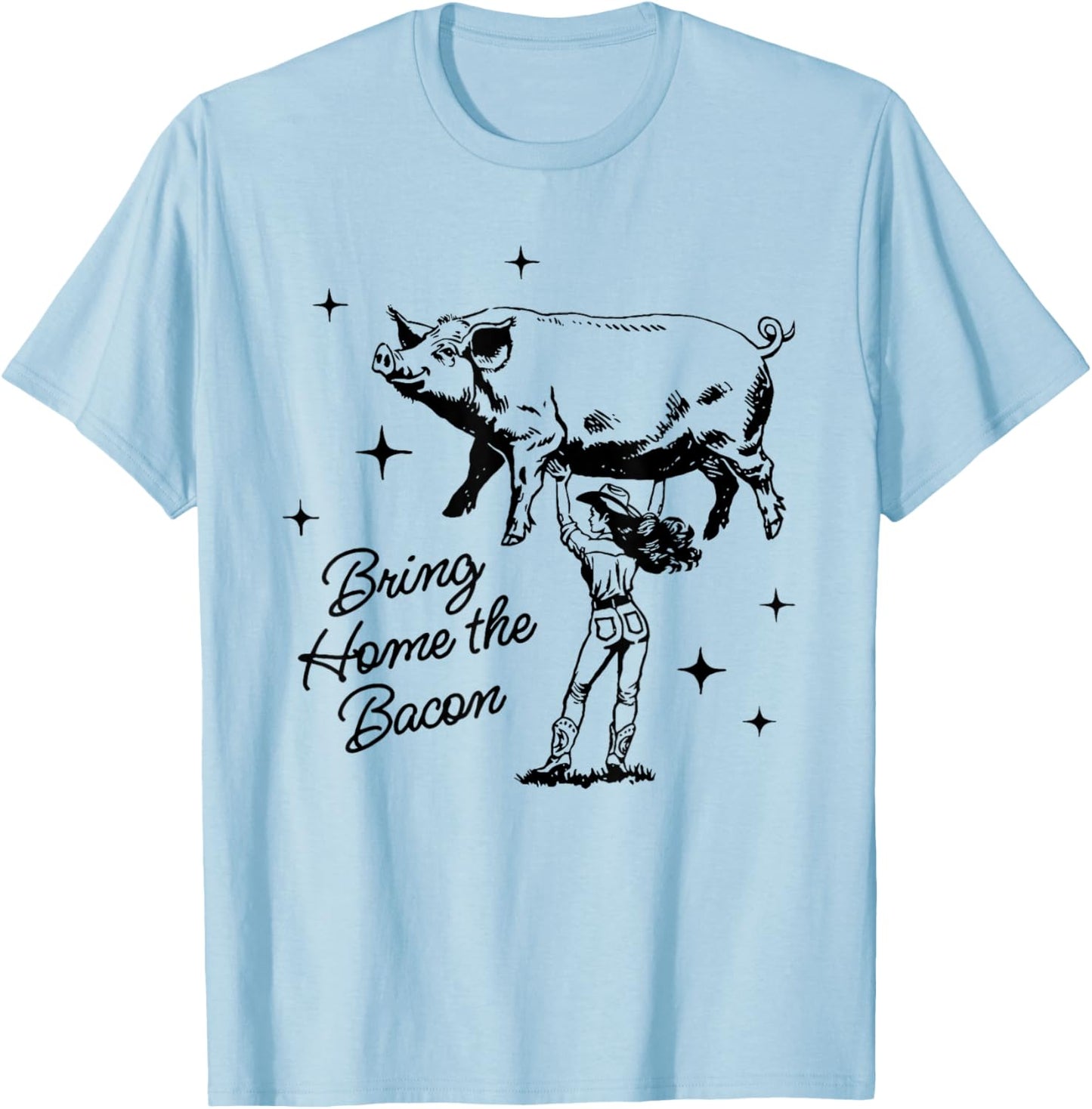 Bring Home The Bacon Funny Design T-Shirt - T-Shirt | Light Blue