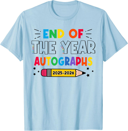 End Of The Year Autographs 2025-2026 Last Day of School T-Shirt - T-Shirt | Light Blue