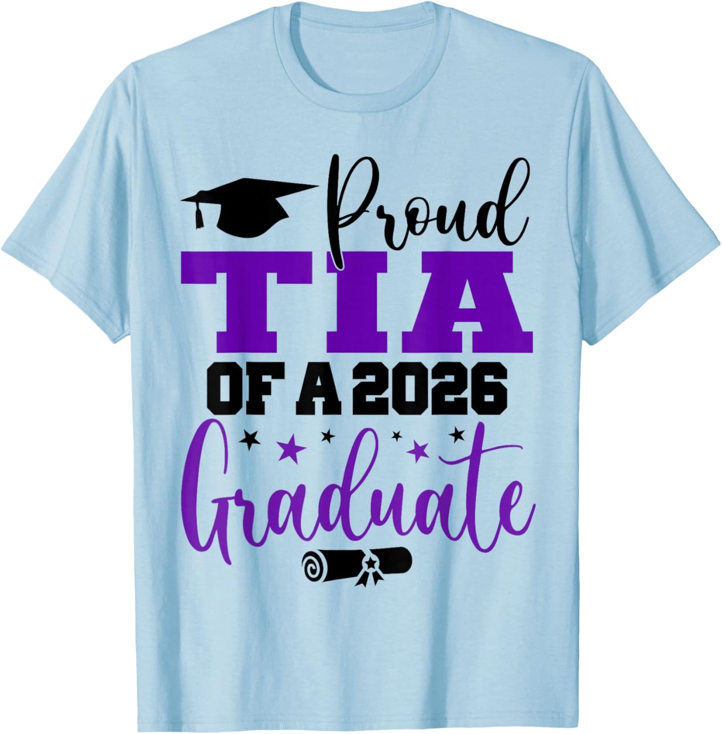Senior 2026 Proud Tia A Class of 2026 Graduate T-Shirt - T-Shirt | Light Blue