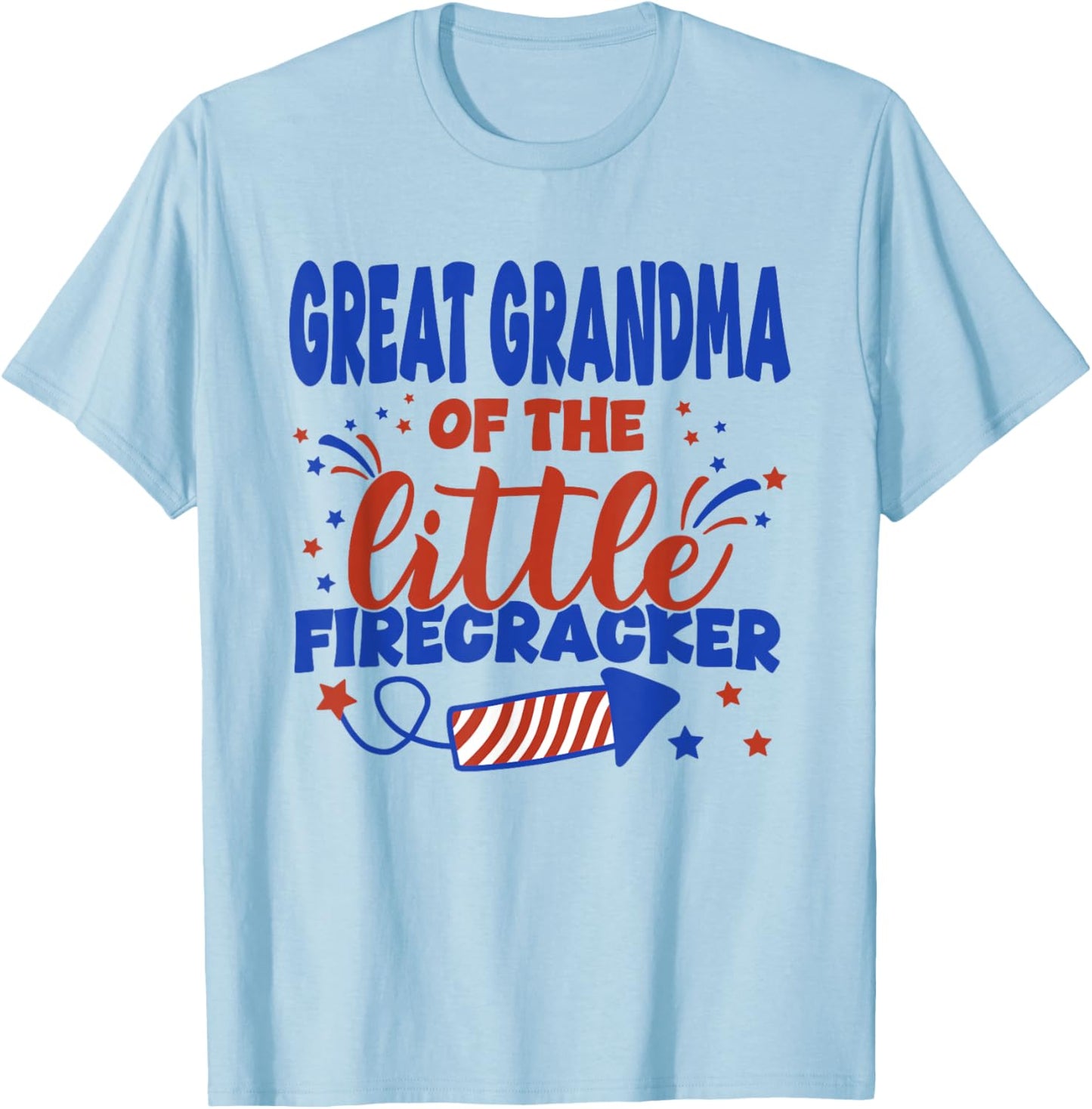 Great Grandma of The Little Firecracker Fourth of July T-Shirt - T-Shirt | Light Blue
