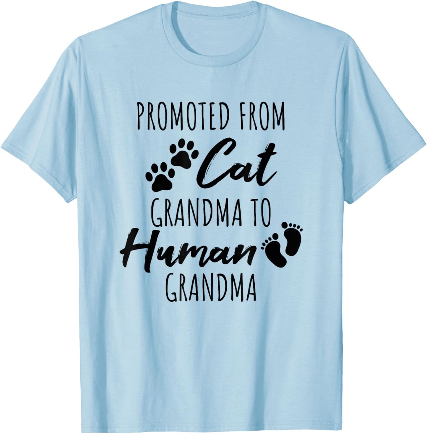 Promoted From Cat Grandma To Human Grandma T-Shirt - T-Shirt | Light Blue