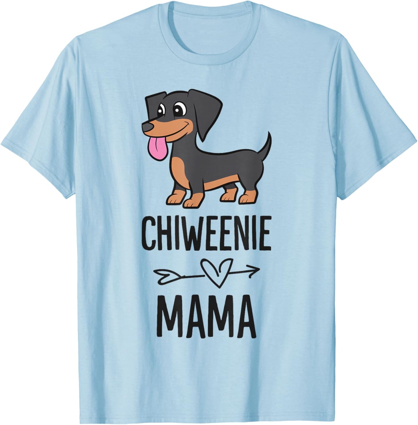 Chiweenie Mama Cute Chiweenie Dog T-Shirt - T-Shirt | Light Blue