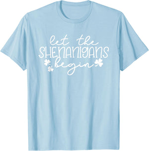 Let The Shenanigans Begin St Patricks Day Lucky Shamrock T-Shirt - T-Shirt | Light Blue