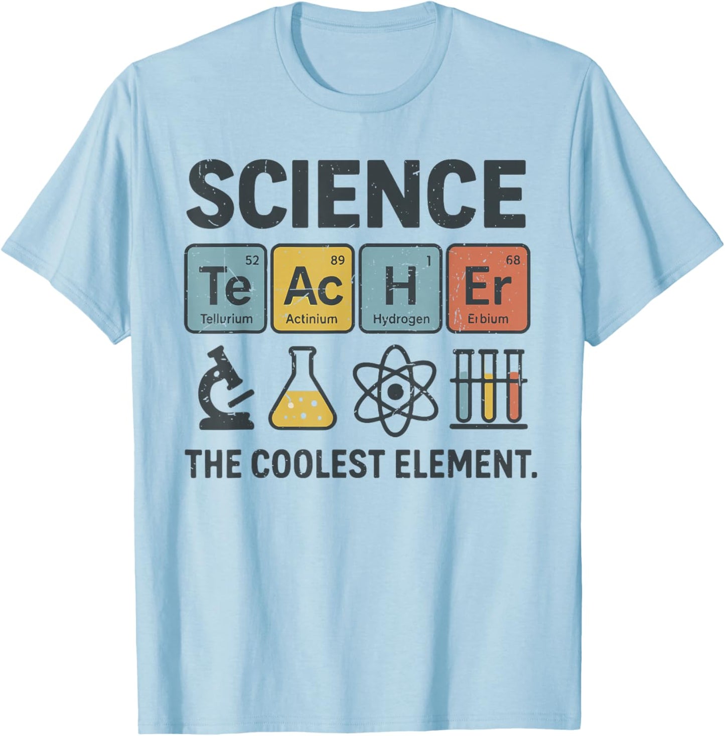 Science Teacher Funny Periodic Table Jokes Chemistry Pun T-Shirt - T-Shirt | Light Blue