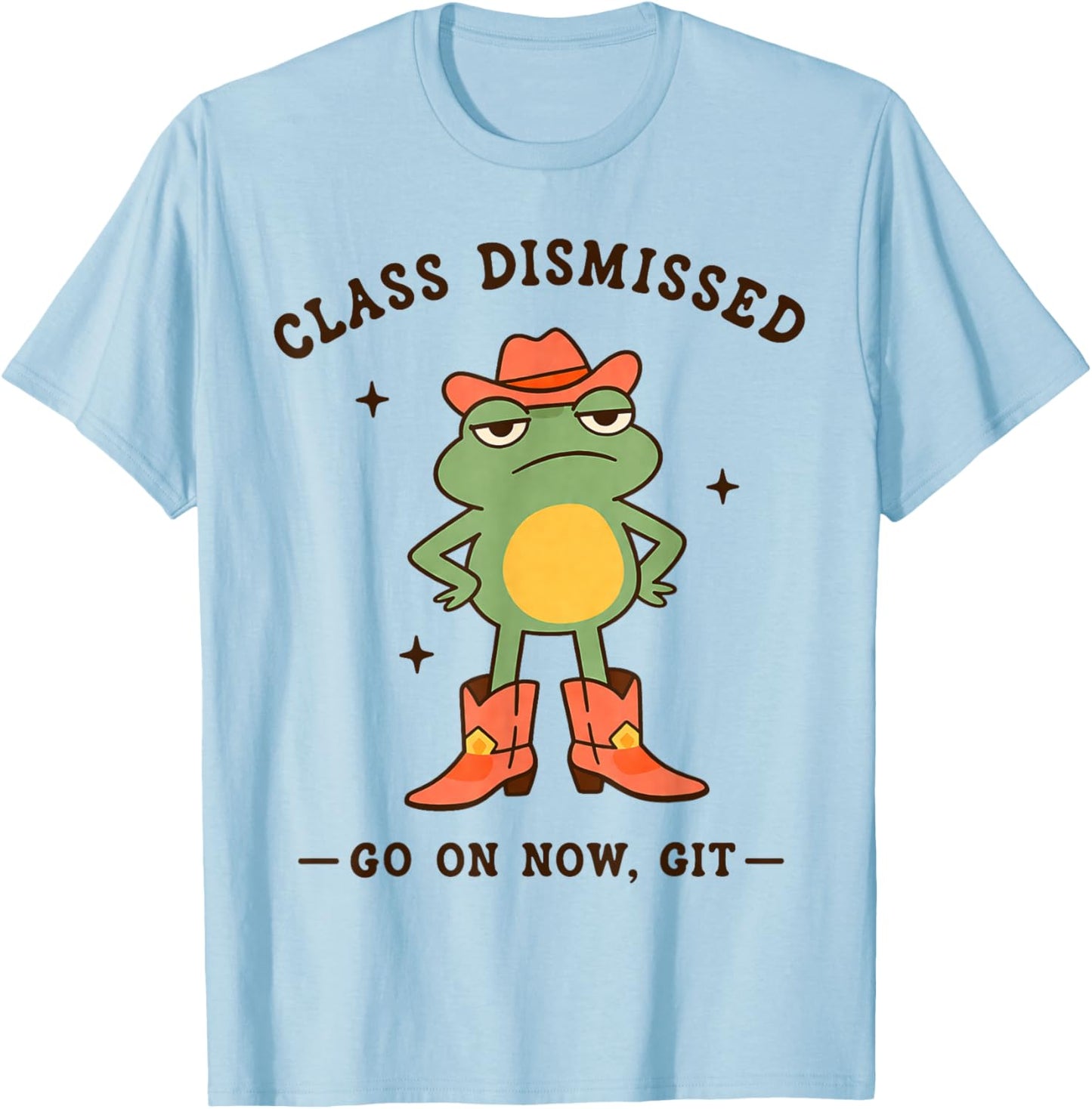 Class Dismissed Go On Now Git Funny Frog Teacher T-Shirt - T-Shirt | Light Blue