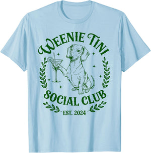 Dachshund Weenie Tini Social Club Lover Funny Weiner Dog Women T-Shirt - T-Shirt | Light Blue
