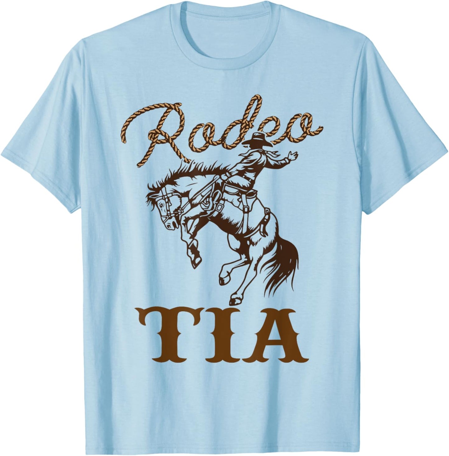 Tia Birthday Cowboy Cowgirl Western Rodeo Aunt Bday Party T-Shirt - T-Shirt | Light Blue
