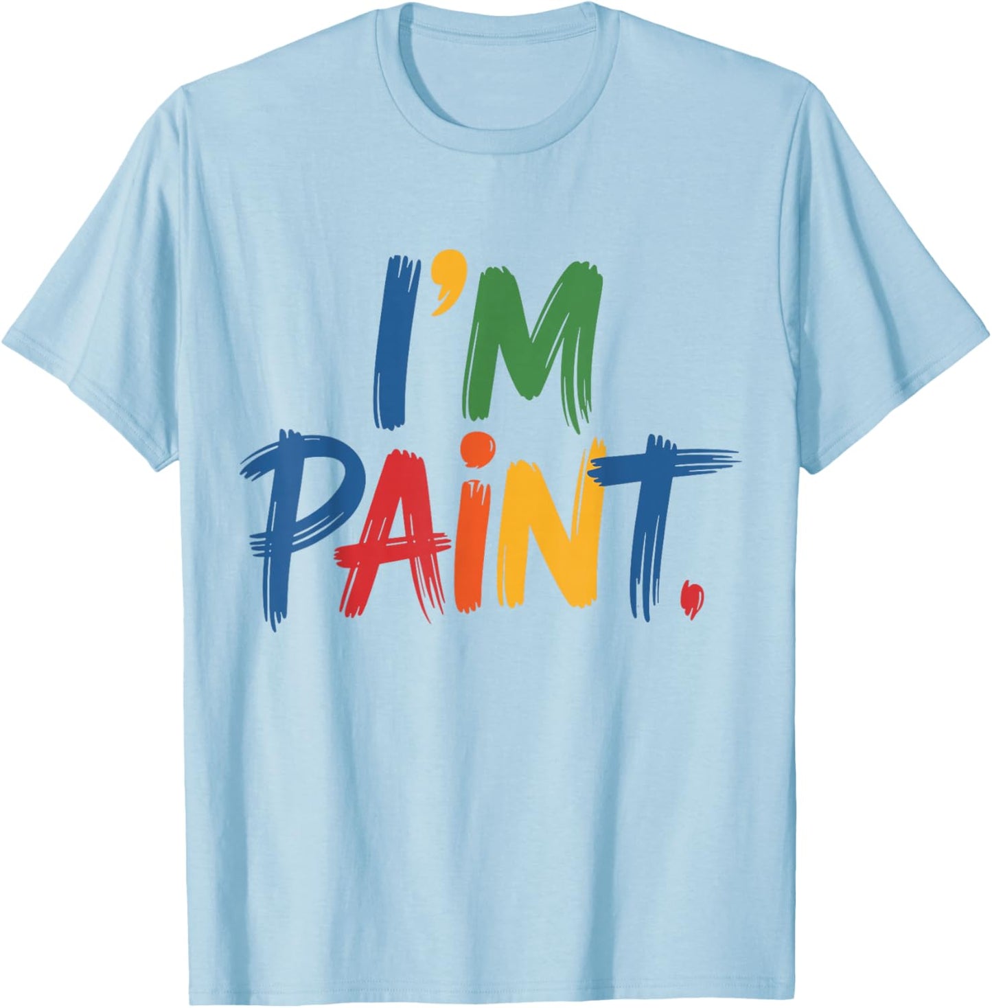 I Heart Love to Finger Paint I'm Paint Cute Couple Valentine T-Shirt - T-Shirt | Light Blue