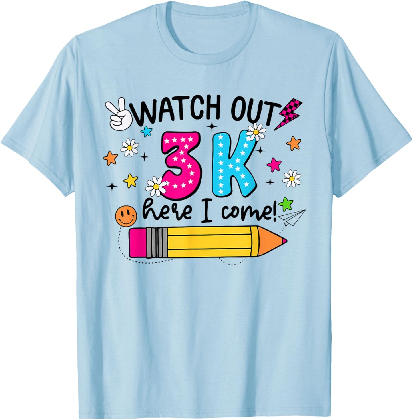 Watch Out 3K Here I Come Cute 3-K First Day Of School Kids T-Shirt - T-Shirt | Light Blue