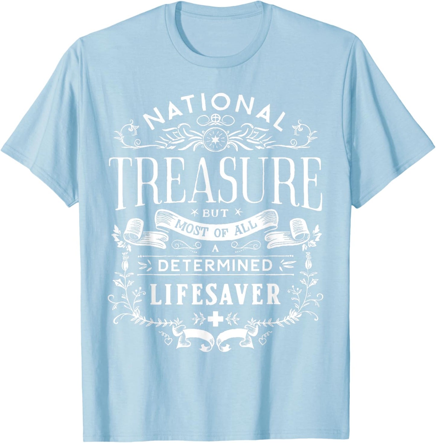 Lifesaver Rescuer Life Guard National Treasure Off Duty T-Shirt - T-Shirt | Light Blue