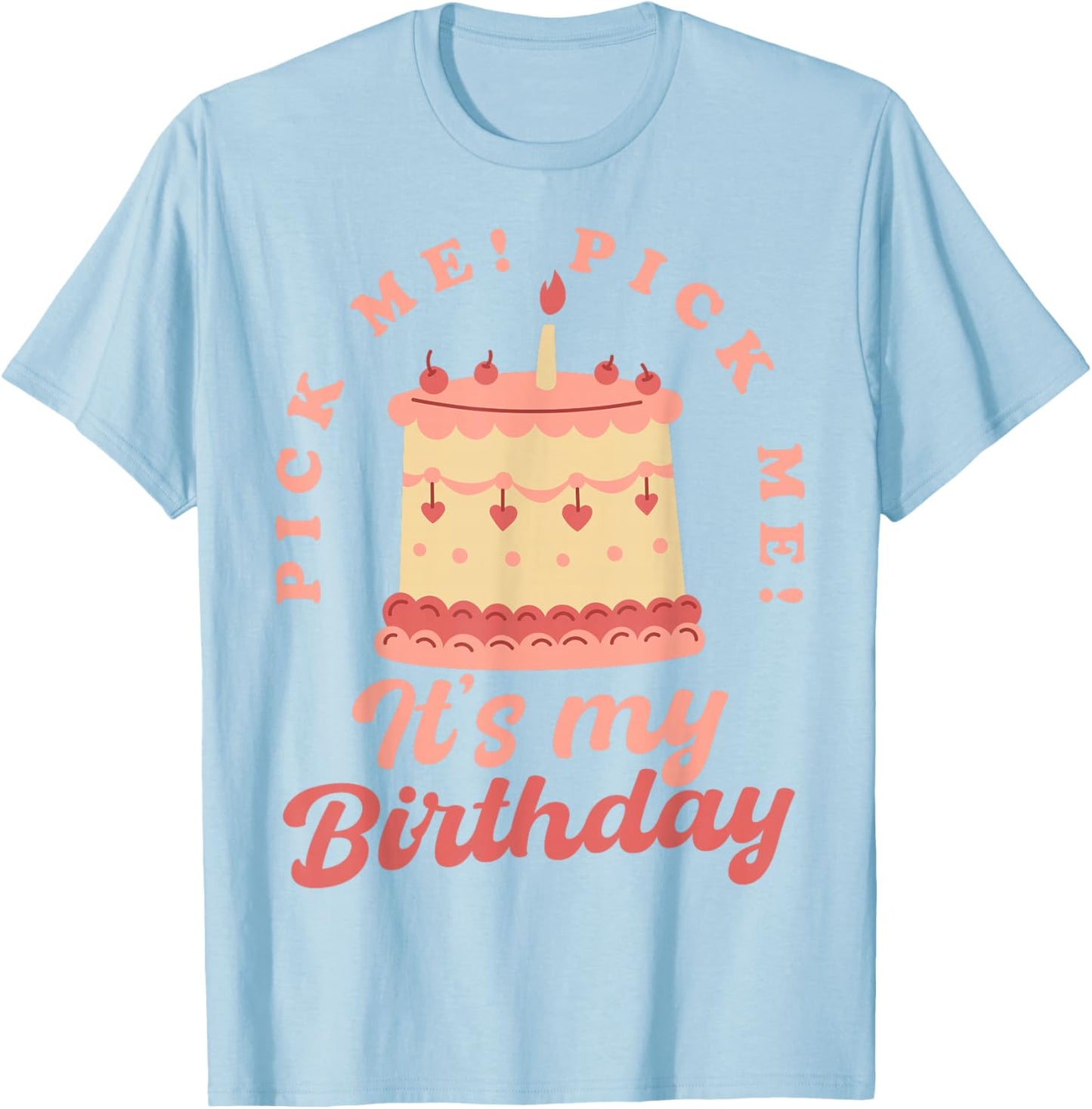 Birthday Celebration Game Show Contestant Birthday Celebrant T-Shirt - T-Shirt | Light Blue