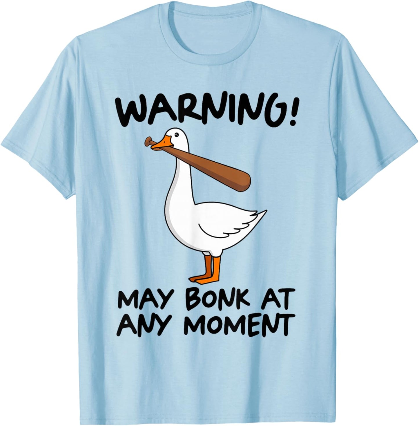 Warning May Bonk At Any Moment T-Shirt - T-Shirt | Light Blue