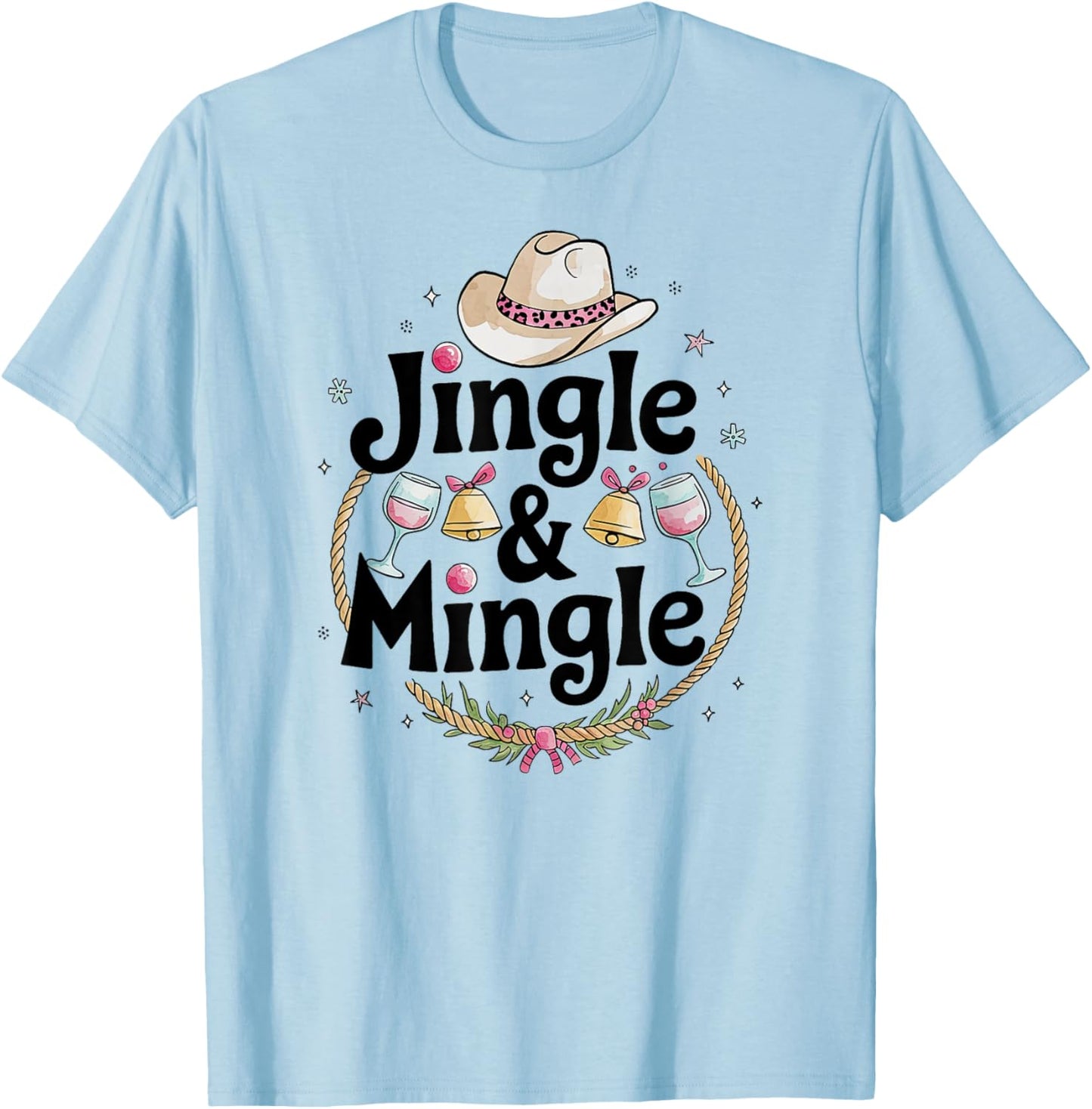 Cowgirl Christmas Party Pink Happy Hour Jingle & Mingle T-Shirt - T-Shirt | Light Blue