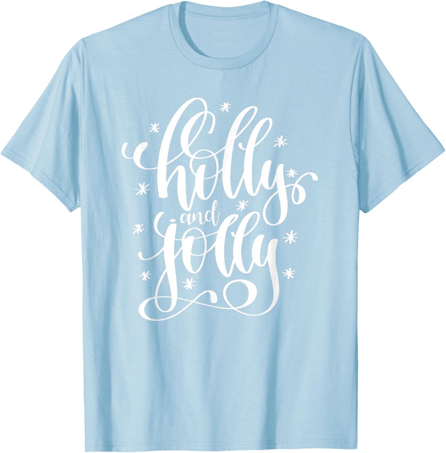 Holly and Jolly Festive Christmas Holiday Pajama Cute T-Shirt - T-Shirt | Light Blue