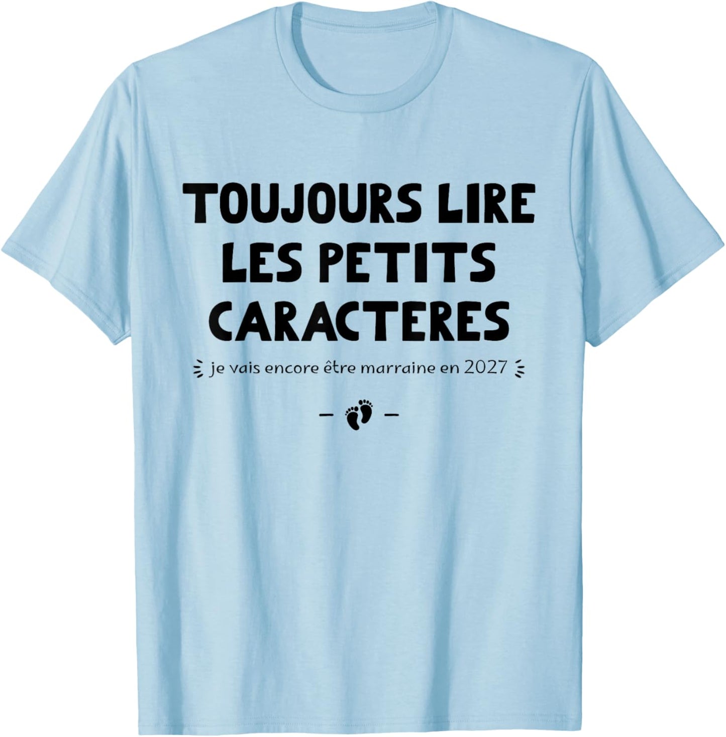 Annonce Marraine 2eme Fois Je Vais Encore Être Marraine 2027 T-Shirt - T-Shirt | Light Blue