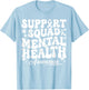 Groovy Support Squad Mental Health Awareness T-Shirt - T-Shirt | Light Blue